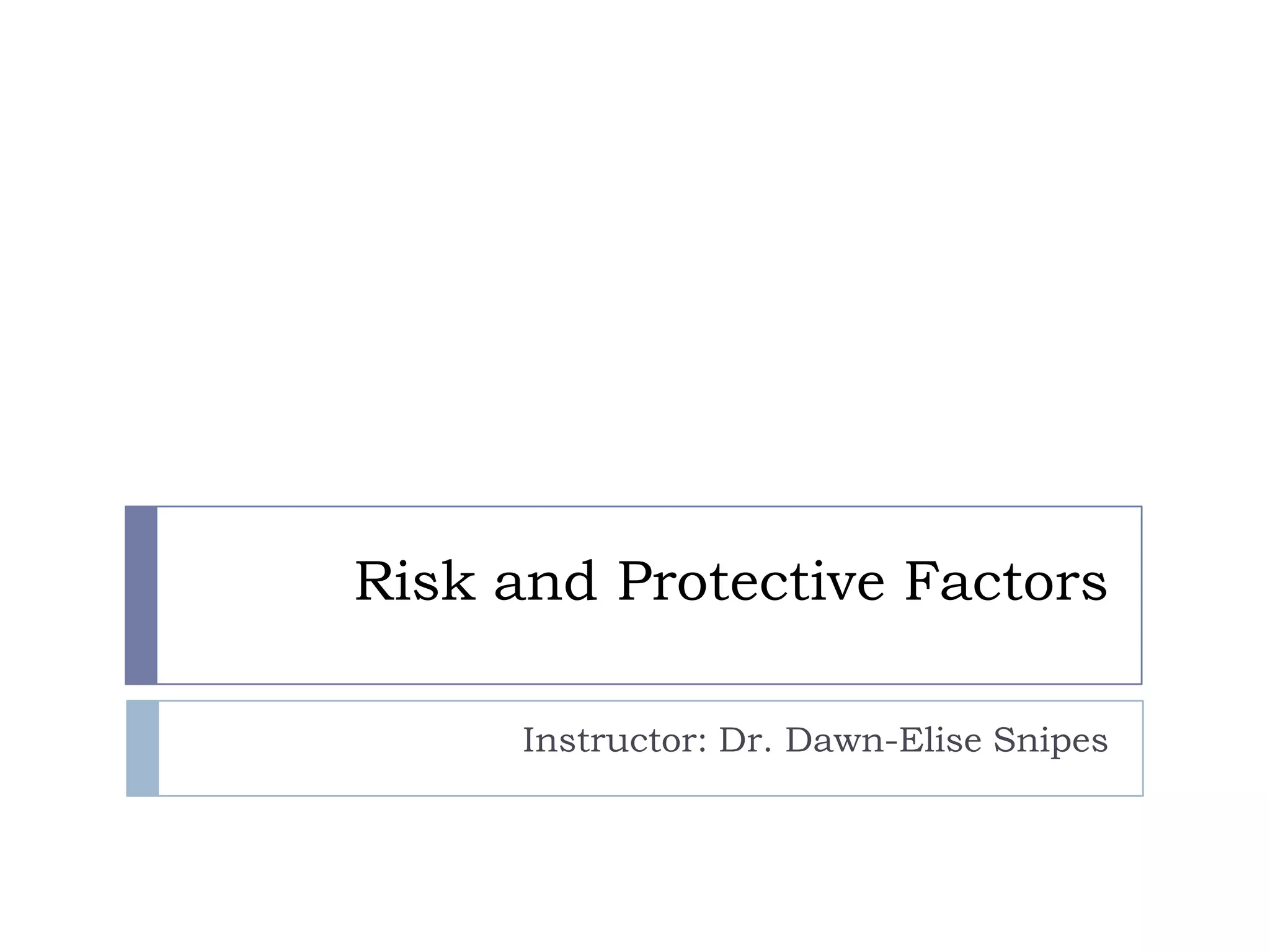 Addiction Risk And Protective Factors | PPTX