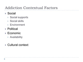 Addiction Risk And Protective Factors | PPTX