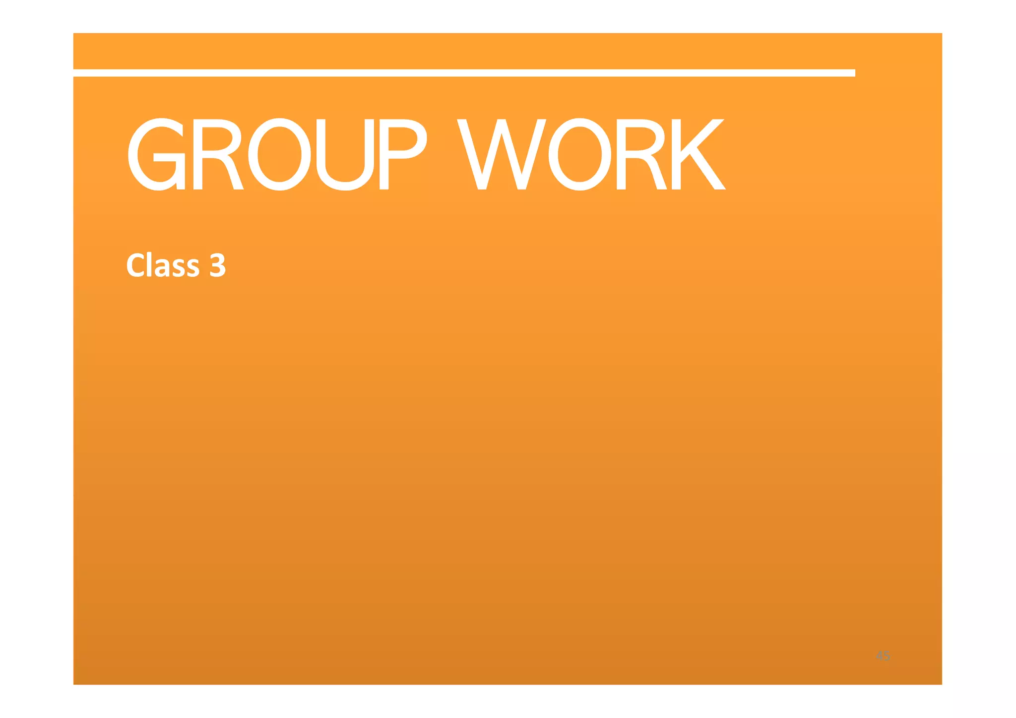 Class	
  3	
  




                          45	
  
 