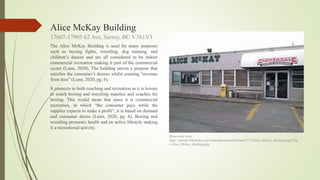 Alice McKay Building
The Alice McKay Building is used for many purposes
such as boxing fights, wrestling, dog training, an...