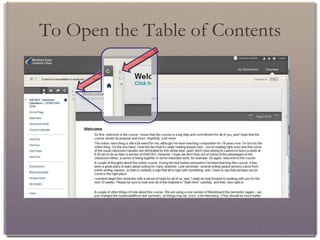 To Open the Table of Contents
 