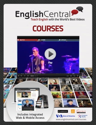 Teach English with the World’s Best Videos
E D U C A T I O N
a r n e t
Voice of America
www.englishcentral.com/courses
 