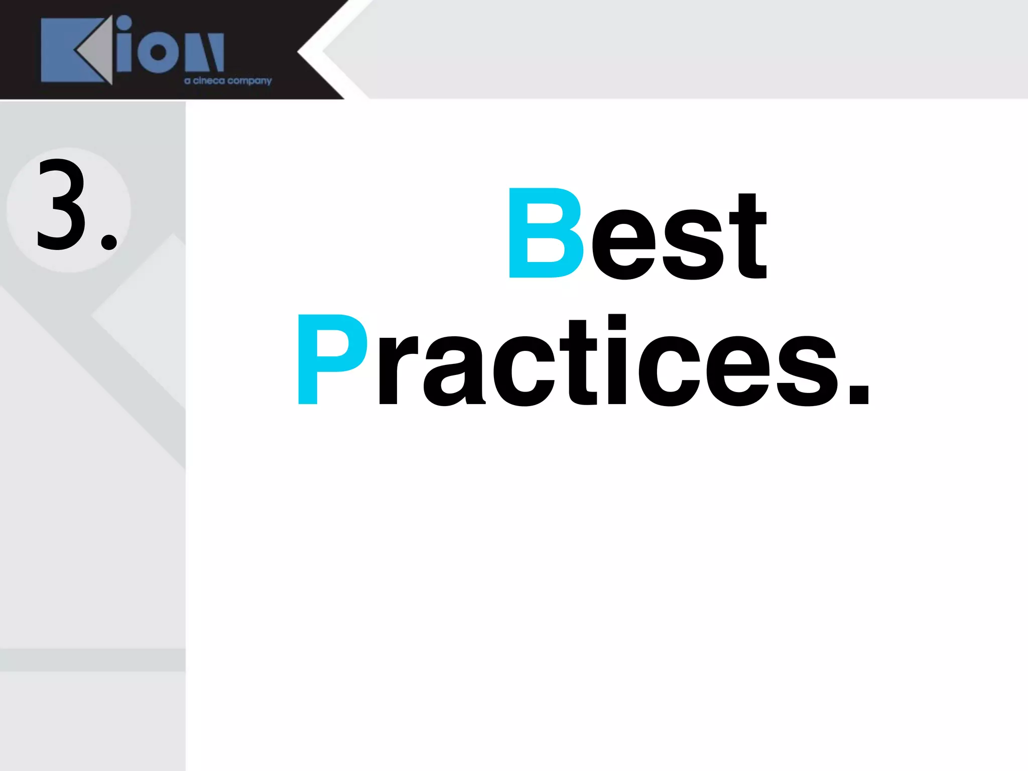 3.      Best
     Practices.
 