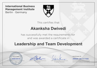 Akanksha Dwivedi
Leadership and Team Development
2020-06-03 268029-159-117-7050
Powered by TCPDF (www.tcpdf.org)
 