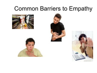 Common Barriers to Empathy 