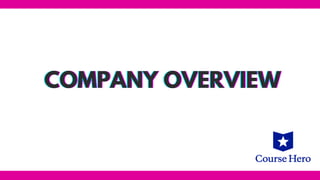 COMPANY OVERVIEW
COMPANY OVERVIEW
COMPANY OVERVIEW
 