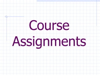 Course Assignments 
