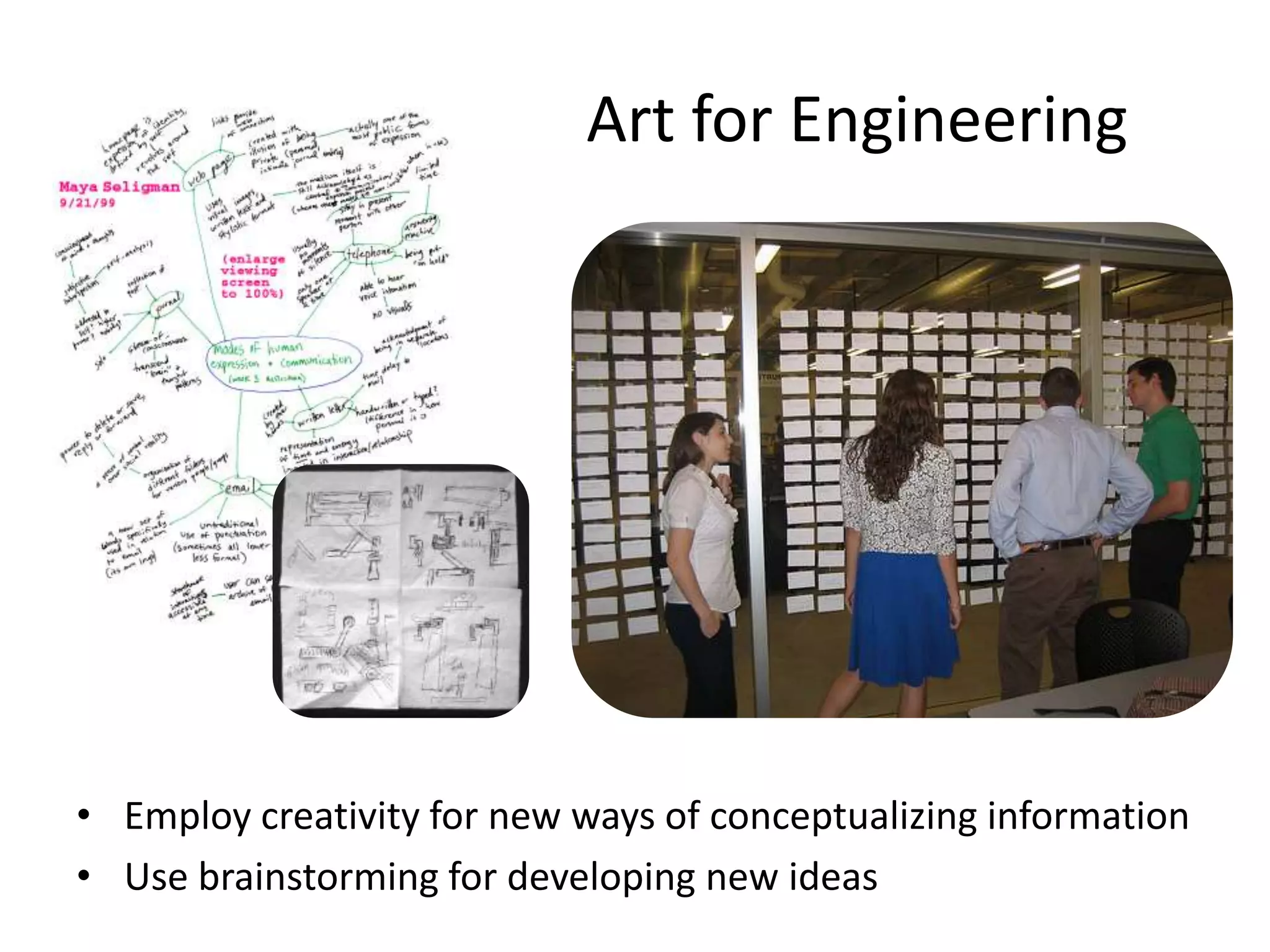  Identify current techniques   used to solve problem  Identify constraints on design- Identify user needs for designImplement SolutionTest/Evaluate Implemented SolutionDefine design goals or criteriaIterate: refine and improve based on evaluationPlan the process to stay on trackDocument/Communicate