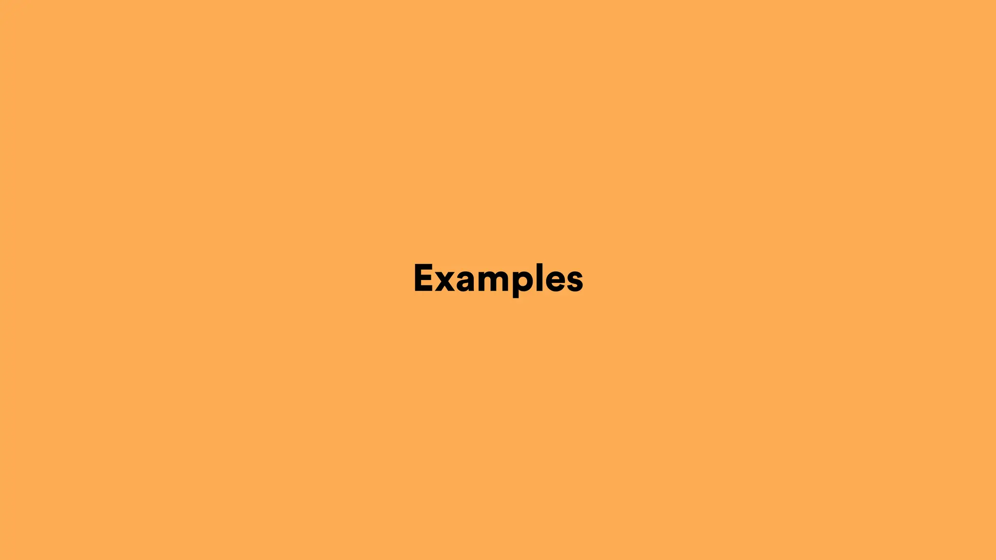 Examples
 