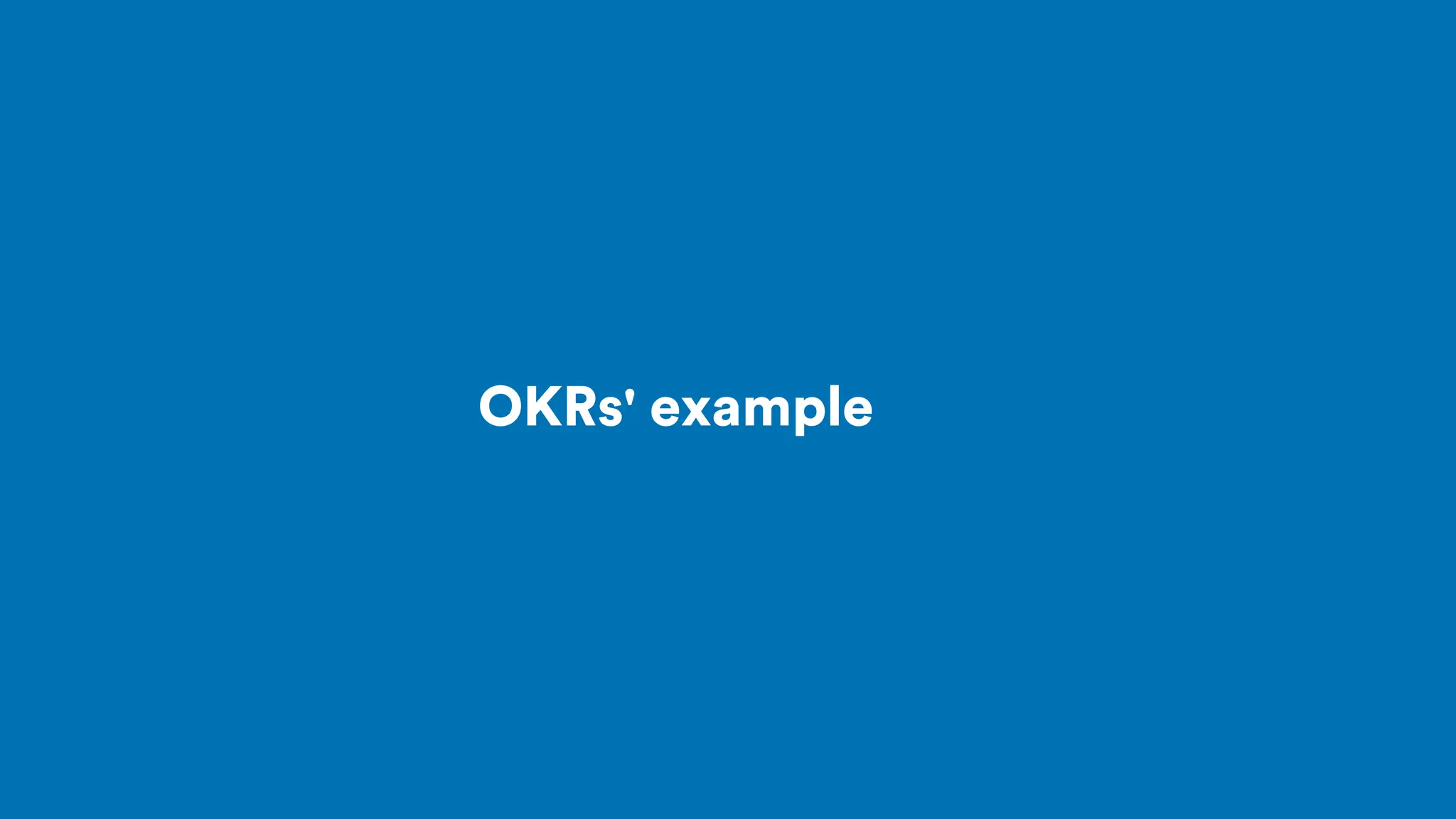 OKRs' example
 