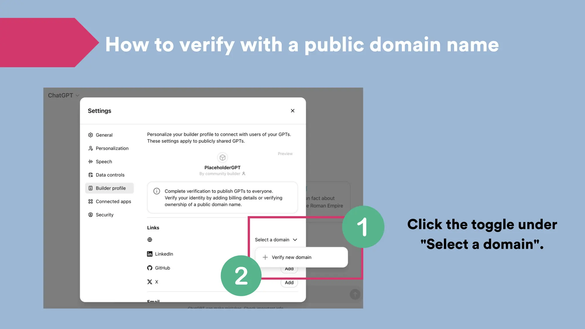 How to verify with a public domain name
Click the toggle under
"Select a domain".
 
