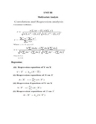 UNIT III
Multivariate Analysis
Regression:
 