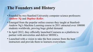 Coursera -A MOOC Platform: Learning without Limits | PPTX