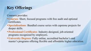 Coursera -A MOOC Platform: Learning without Limits | PPTX