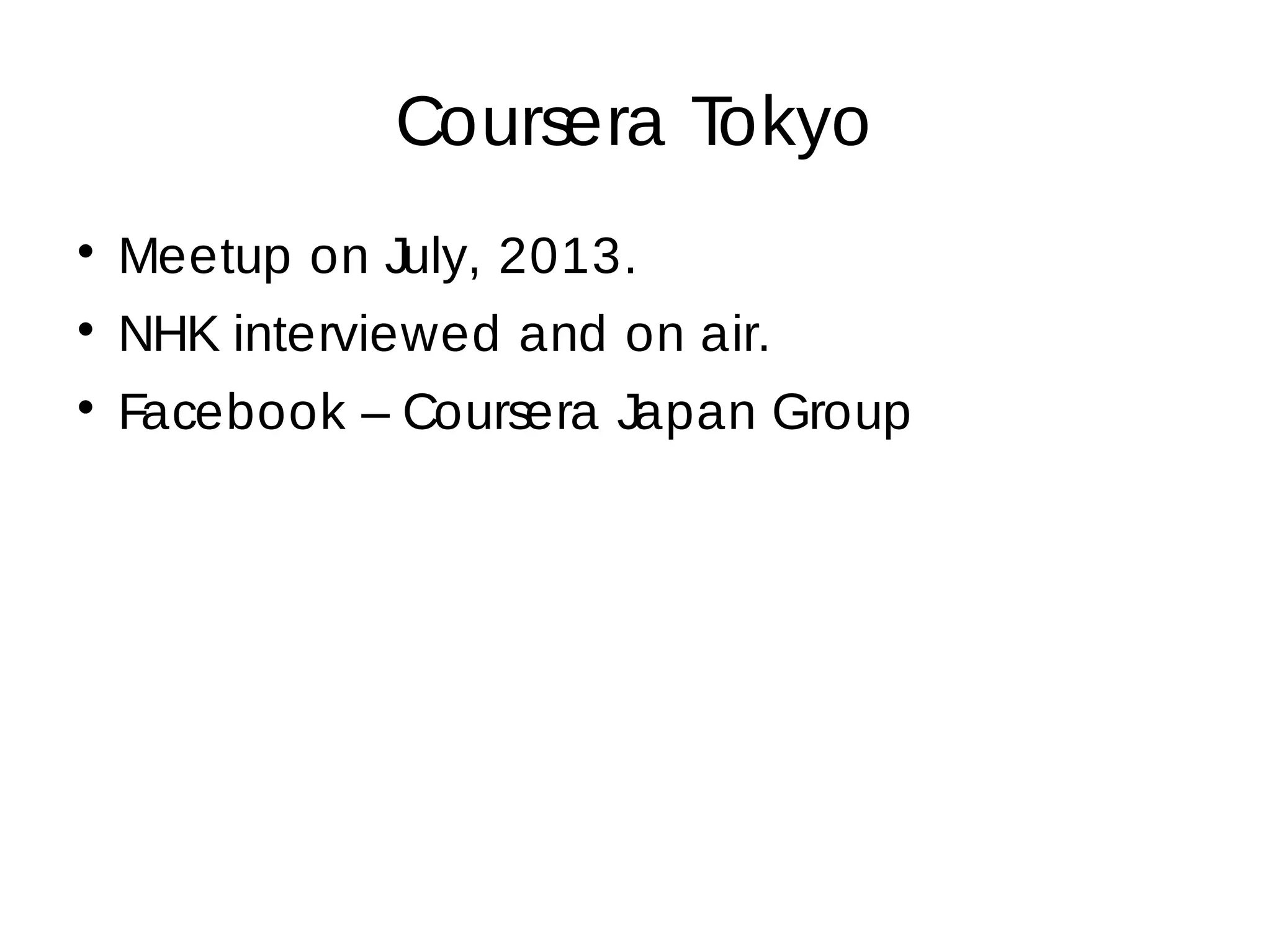 Coursera Tsukuba Meetup PPT Coursera tsukuba meetup ppt