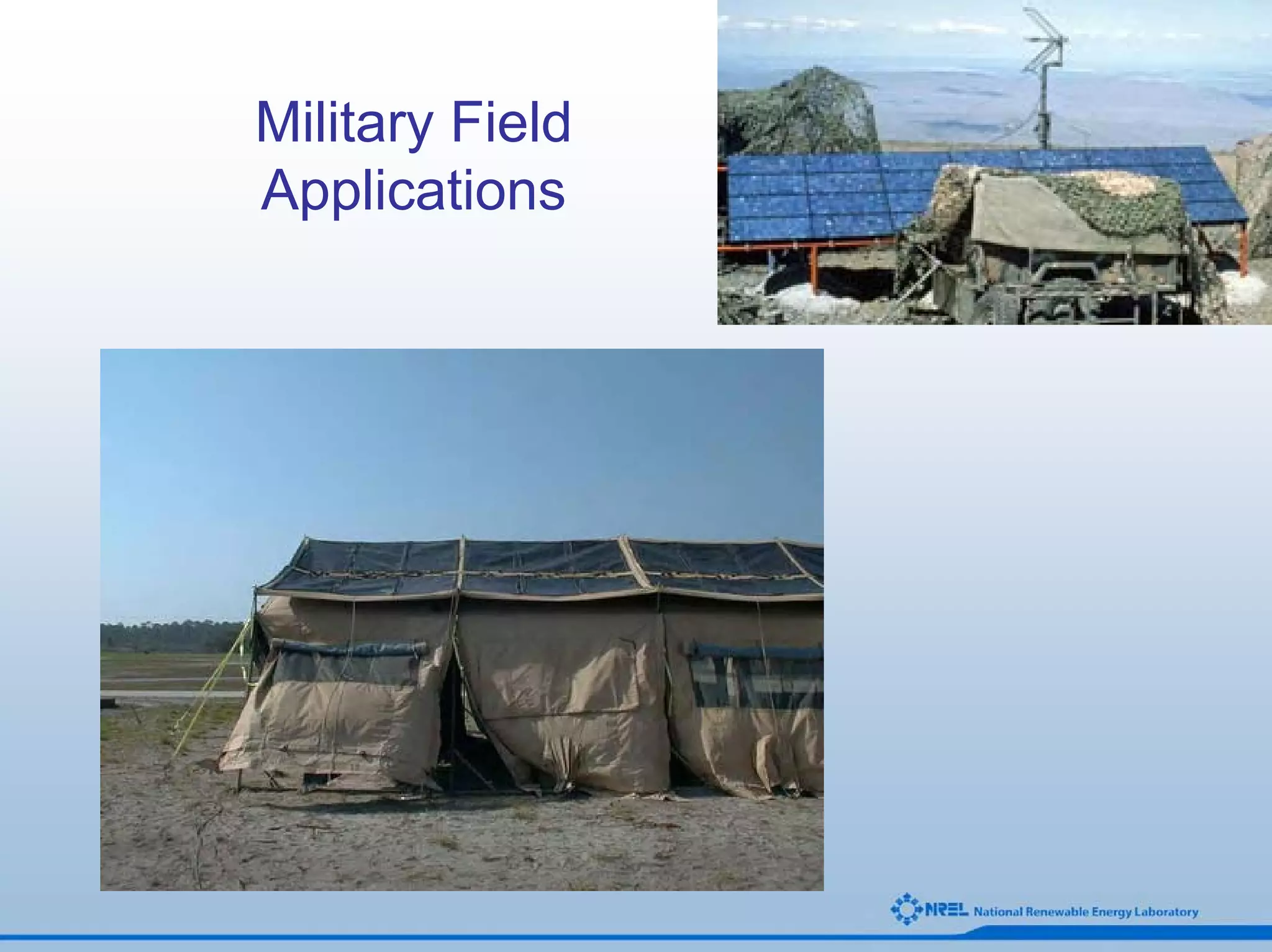 Military Field
Applications
 