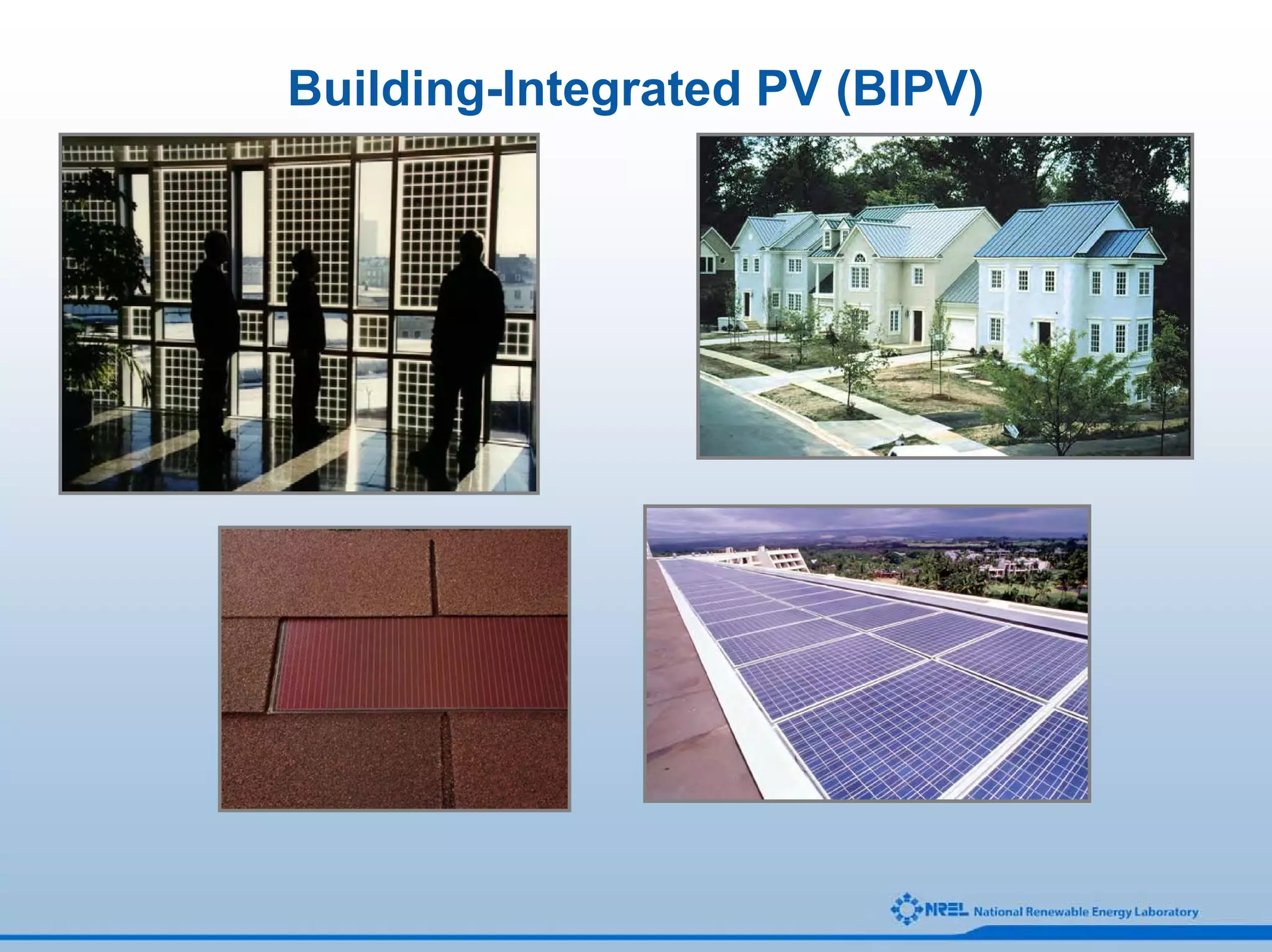 Building-Integrated PV (BIPV)
 