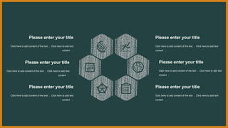 Click here to add content of the text ， Click here to add text
content ，
Please enter your title
Click here to add content of the text ， Click here to add text
content ，
Please enter your title
Click here to add content of the text ， Click here to add text
content ，
Please enter your title
Click here to add content of the text ， Click here to add text
content ，
Please enter your title
Click here to add content of the text ， Click here to add text
content ，
Please enter your title
Click here to add content of the text ， Click here to add text
content ，
Please enter your title
 