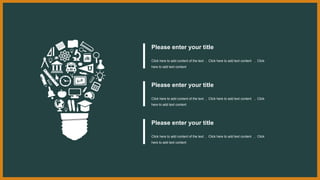 Click here to add content of the text ， Click here to add text content ， Click
here to add text content
Please enter your title
Click here to add content of the text ， Click here to add text content ， Click
here to add text content
Please enter your title
Click here to add content of the text ， Click here to add text content ， Click
here to add text content
Please enter your title
 