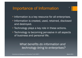 Governance and Management of Enterprise IT with COBIT 5 Framework