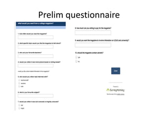Prelim questionnaire
 