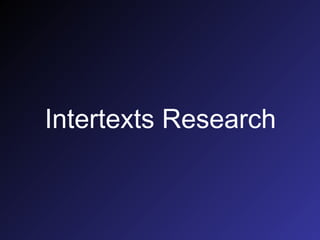 Intertexts Research 