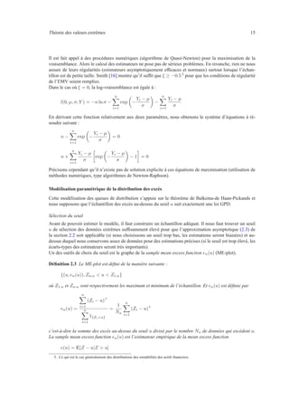 Théorie des valeurs extrêmes

15

Il est fait appel à des procédures numériques (algorithme de Quasi-Newton) pour la maxim...