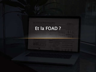 Et la FOAD ?
 