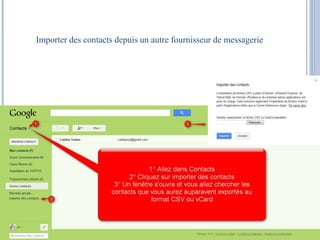 Importer des contacts depuis un autre fournisseur de messagerie 
 