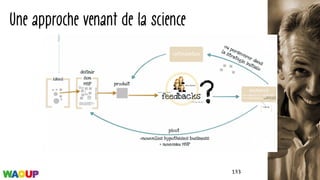 Une approche venant de la science
133Source	:	elolozone
 