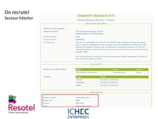 On recrute!
Secteur hôtelier




                   For internal use only
 