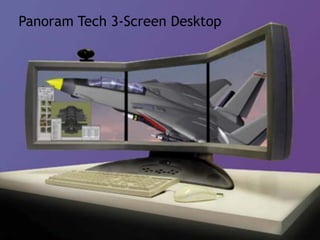 Panoram Tech 3-Screen Desktop
 