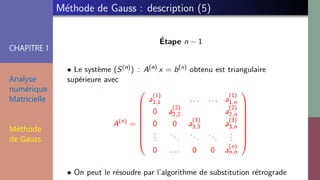 CHAPITRE 1
Analyse
numérique
Matricielle
Méthode
de Gauss
 