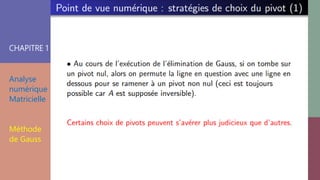 CHAPITRE 1
Analyse
numérique
Matricielle
Méthode
de Gauss
 