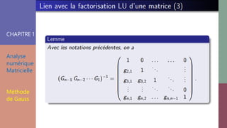 CHAPITRE 1
Analyse
numérique
Matricielle
Méthode
de Gauss
 