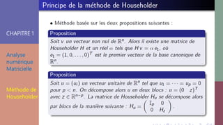 CHAPITRE 1
Analyse
numérique
Matricielle
Méthode de
Householder
 