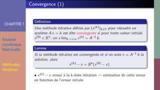 CHAPITRE 1
Analyse
numérique
Matricielle
Méthodes
itératives
 
