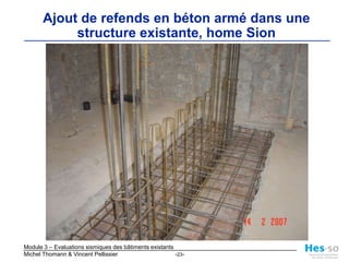 Agrandissement et amélioration parasismique d’un bâtiment de la police à Sion