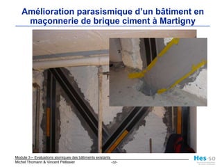 Amélioration parasismique d’un bâtiment en maçonnerie traditionnelle à Zurich 