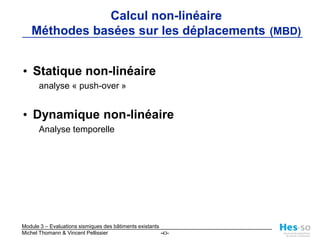 Critère d’évaluationPerformance sismique ? 