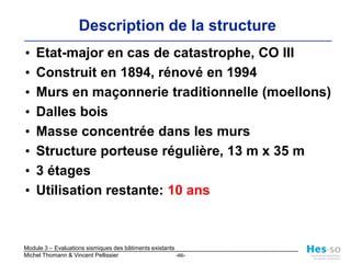 résistance requise uniquement pour les éléments stabilisateurs de la « boîte » indépendante