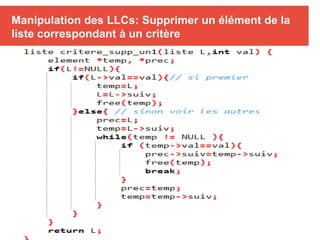 Manipulation des LLCs: Supprimer un élément de la
liste correspondant à un critère
 