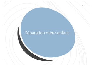 83
Séparation mère-enfant
 