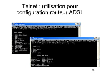 Telnet : utilisation pour configuration routeur ADSL 