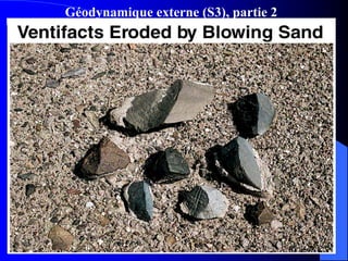 Géodynamique externe (S3), partie 2
09/12/2014 85
 