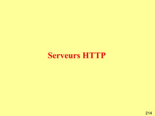 Serveurs HTTP




                214
 