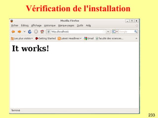 Vérification de l'installation




                                 233
 