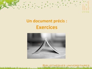Un document précis : Exercices 