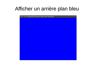 Afficher un arrière plan bleu
 