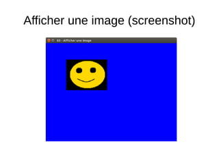 Afficher une image (screenshot)
 